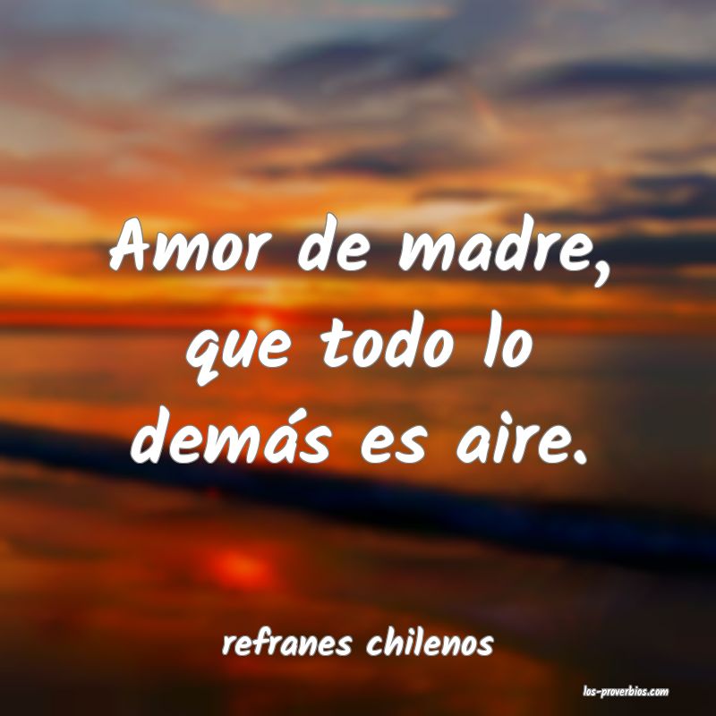refranes chilenos