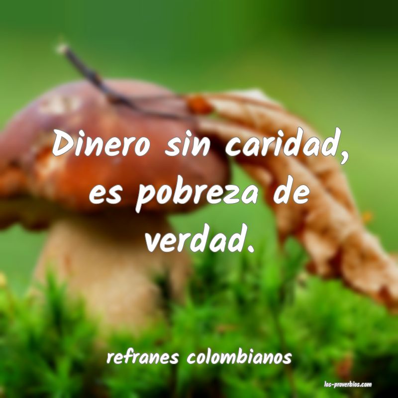 refranes colombianos