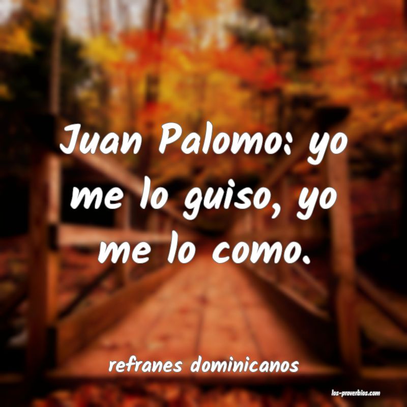 refranes dominicanos