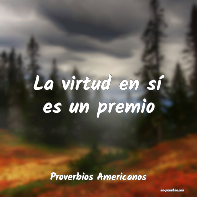 Proverbios Americanos