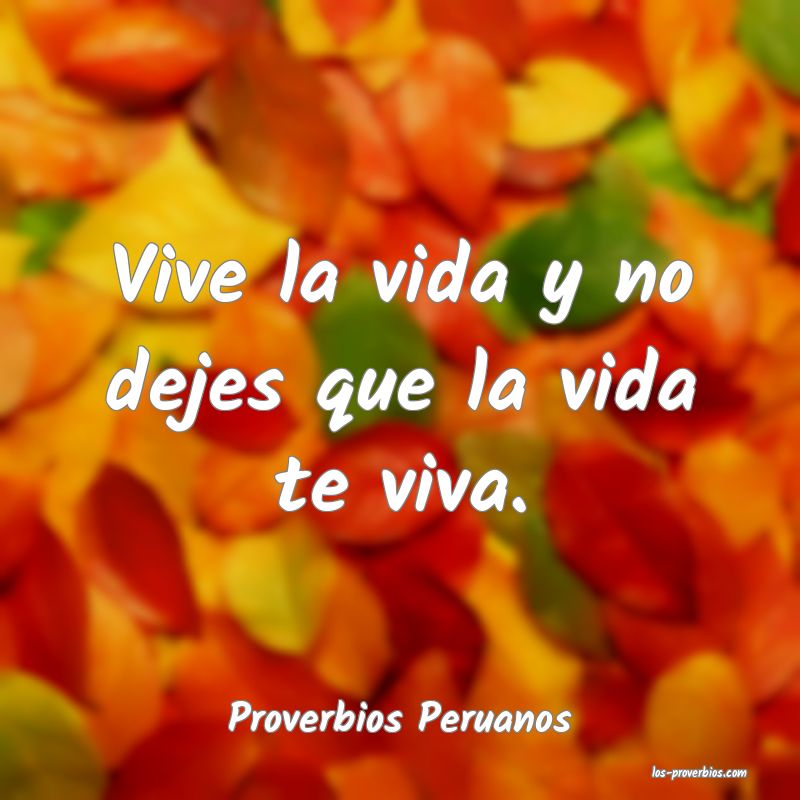 Proverbios Peruanos