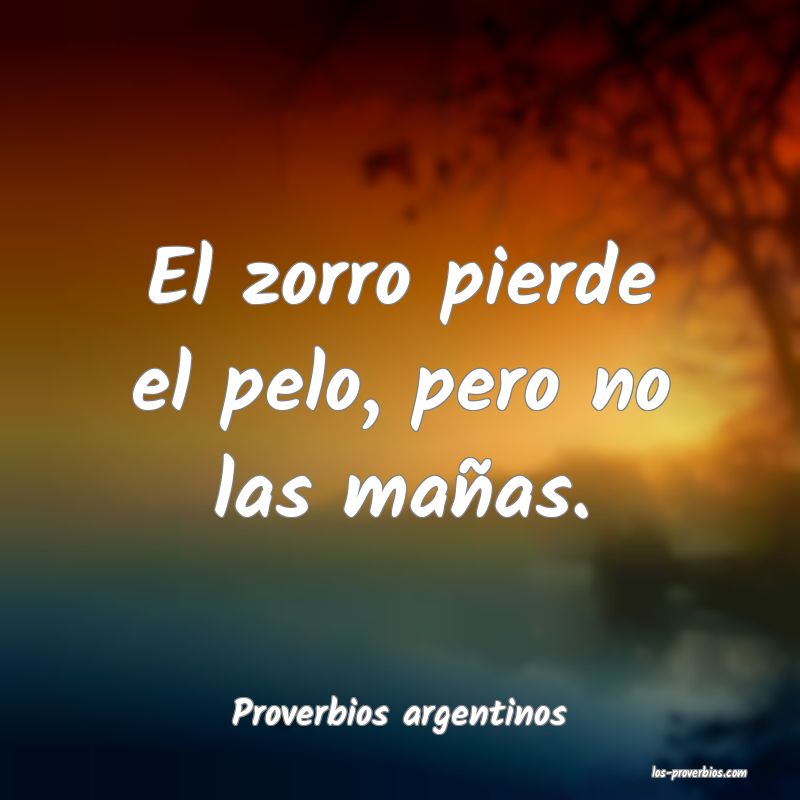 Proverbios argentinos