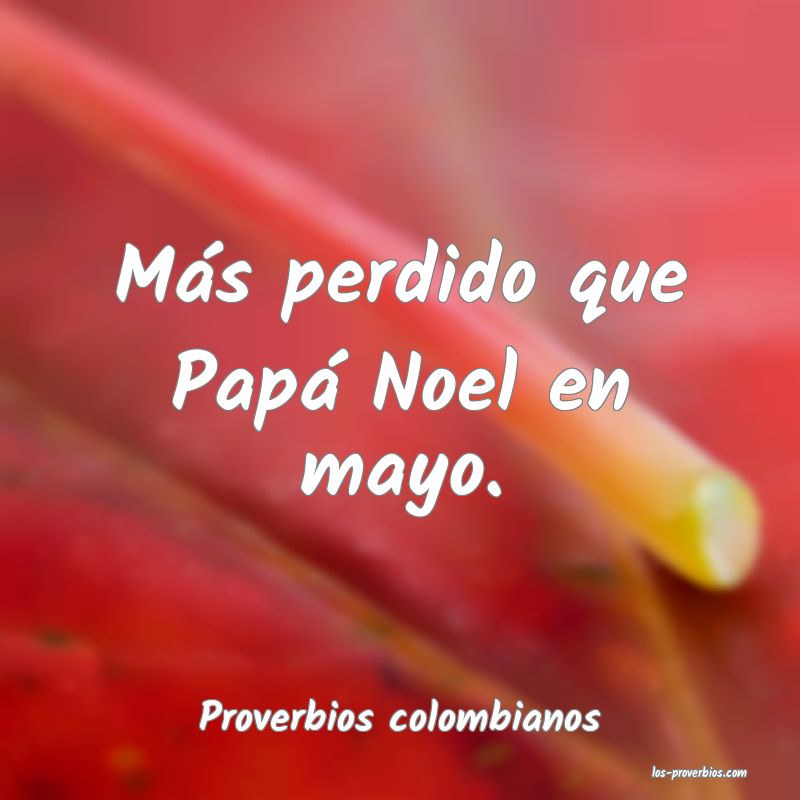 Proverbios colombianos