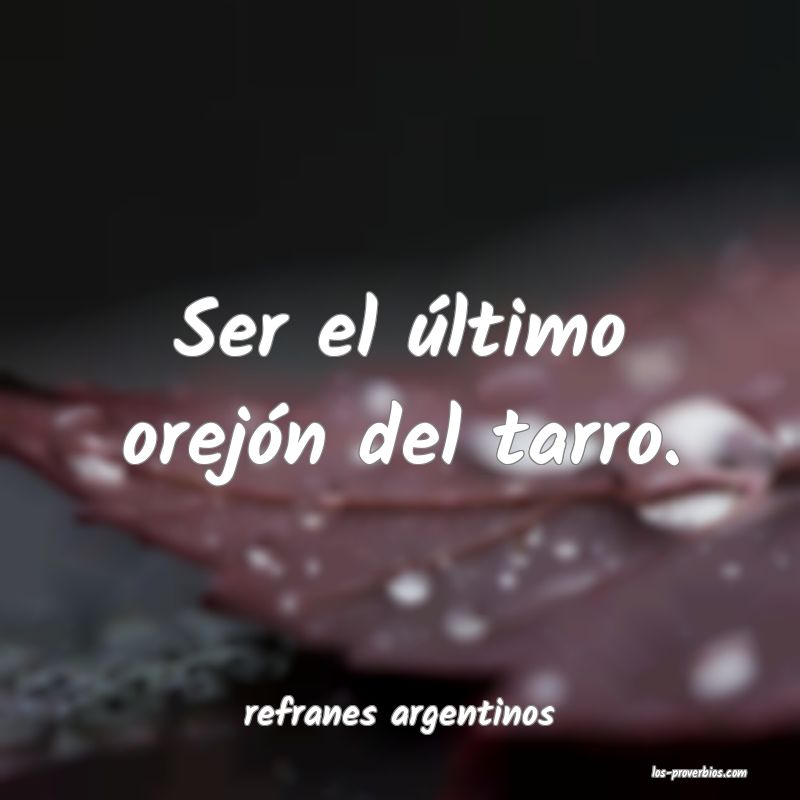 refranes argentinos